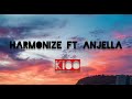 Harmonize Ft Anjellah KIOO Official Lyrics Harmonize Ft Anjellah KIOO Official Lyrics