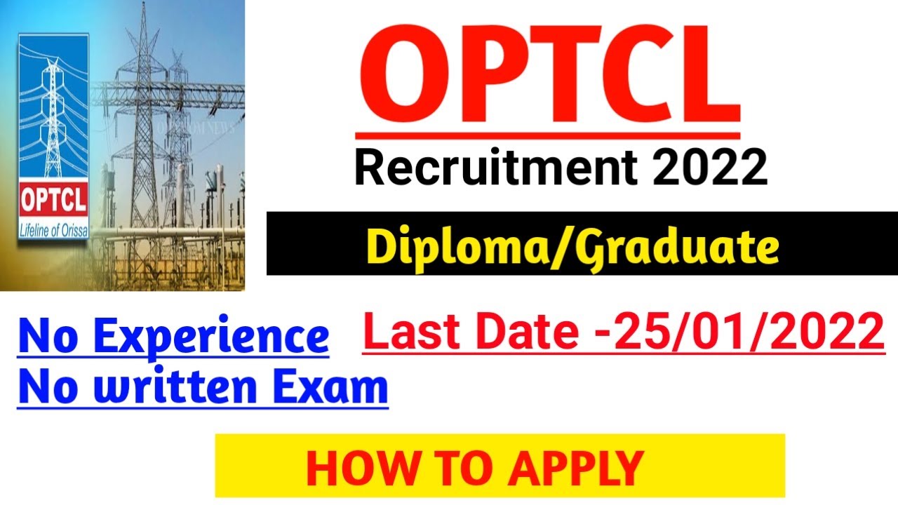 OPTCL Recruitment 2022!! Diploma /Graduate ! No Exam! OPTCL Apply online 2022! Apprenticeship 2022।।