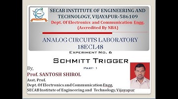 ANALOG CIRCUITS LABORATORY 18ECL48: Schmitt Trigger Experiment Part 1