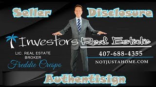 Freddie Crespo Real Estate University SELLER DISCLOSURE AUTHENTISIGN