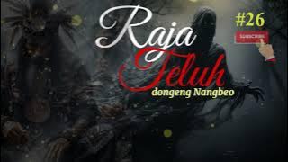 Dongeng Sunda RAJA TELUH Eps #26