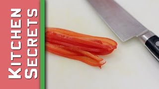 Kitchen Secrets: How to Julienne Bell Pepper