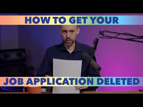 How To Get Your Job Application Deleted