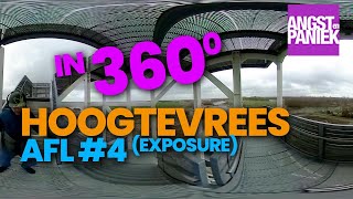 Hoogtevrees afl #4  -  in 360graden - Angst en Paniek