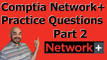 Comptia Network+ Practice Questions with Answers N10 008 Pt 2