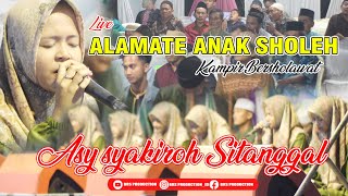 Alamate Anak Sholeh || Asy syakiroh live Dk.Kampi Bersholawat