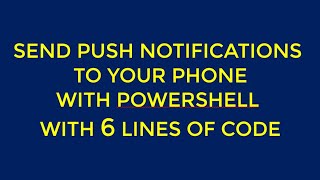 Send Push notifications with PowerShell to your phone #shorts