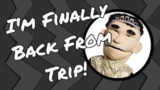 Im Finally Back From My Trip!