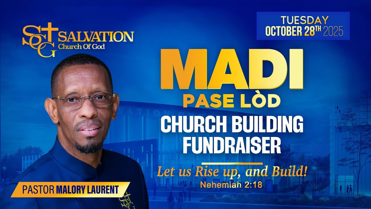 Madi Pase Lòd | 10/28/25 | Salvation Church of God | Pasteur Malory Laurent