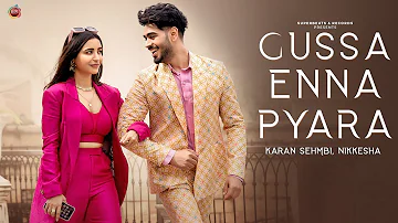 Gussa Enna Pyara - Karan Sehmbi | Nikkesha | Desi Routz | Ricky Teji | New Punjabi Song 2023