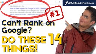 Not Ranking on Google? Do These 14 Things!