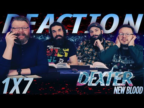 Dexter: New Blood 1x7 REACTION!! "Skin of Her Teeth"