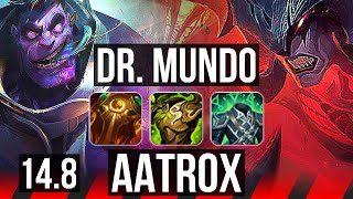 DR. MUNDO vs AATROX (TOP) | 7k comeback, 51k DMG, 6 solo kills | EUW Master | 14.8