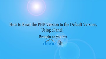 How to Reset the PHP Version to the Default Version, Using cPanel with Dreamtilt Webhosting