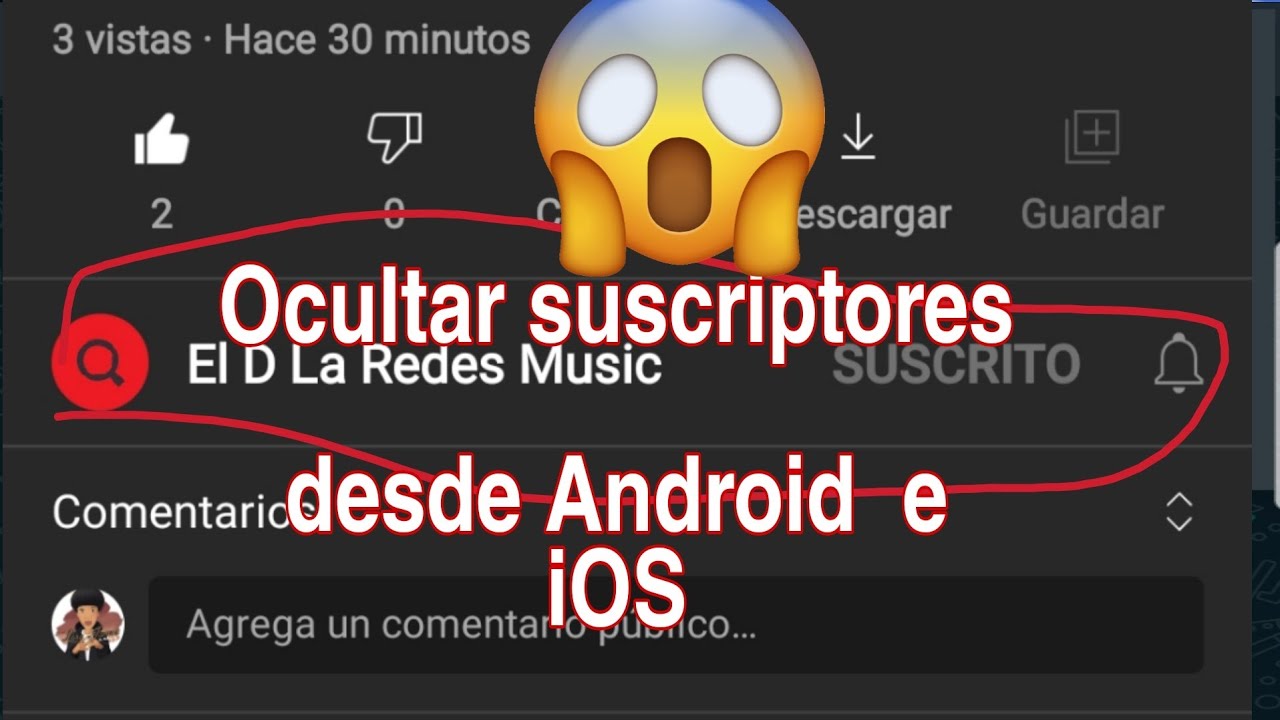 Como ocultar  suscriptores  YouTube  desde Android y iOS  2021
