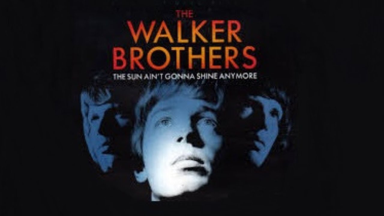 The Walker Brothers | The Sun Ain't Gonna Shine Anymore ♫ | 1966