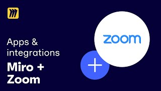 Miro Zoom App: Early Preview