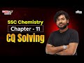 SSC Chemistry|| Chapter 11 || CQ Solving