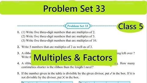 Problem Set 33 Class 5th Math Ch-8  Multiples & Factor / Problem Set 33 / Standard 5th / Maharashtra