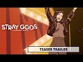 Stray gods the roleplaying musical  teaser trailer 2022