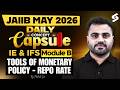 Indian Economy | Tools of monetary policy | Repo Rate for JAIIB May 2026 Preparation by Prakash Sir