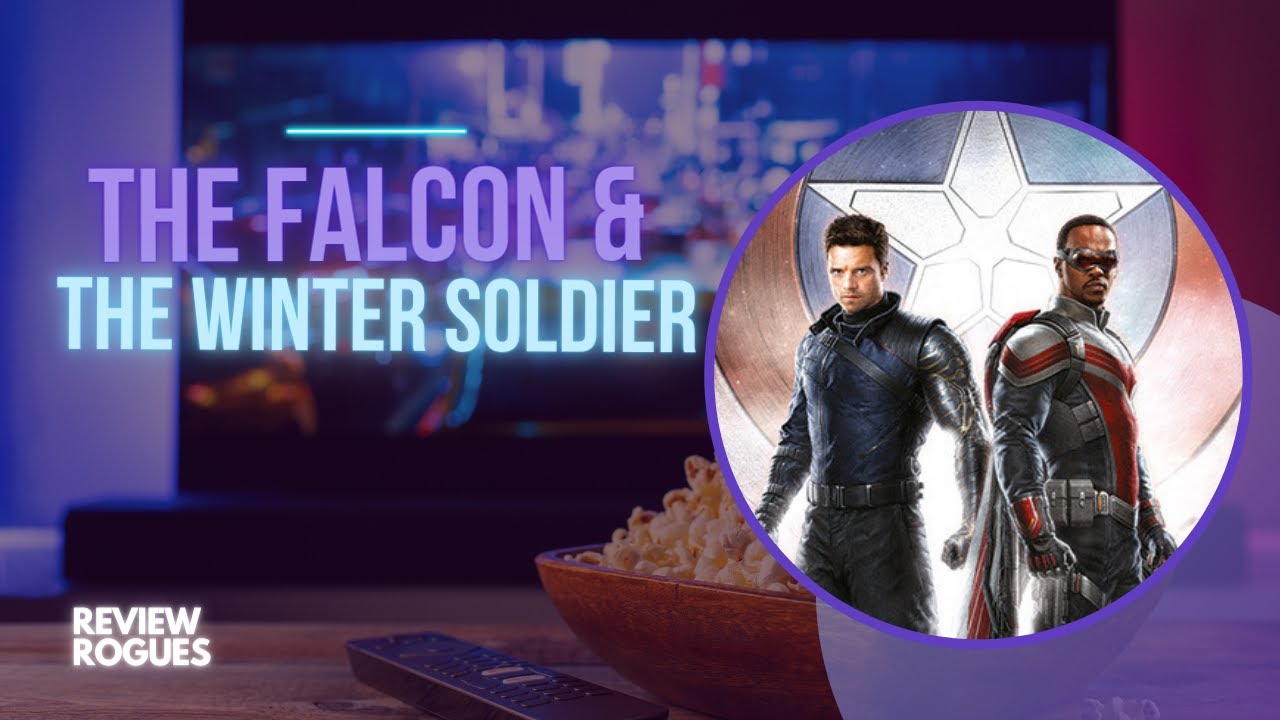 ReviewRogues || The Falcon & The Winter Soldier Expectations, Review Rogues featuring EnterTheNerd