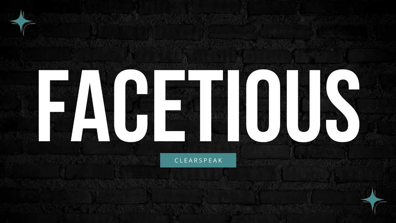 How to Pronounce Facetious in English 2024 (Step by Step) YouTube