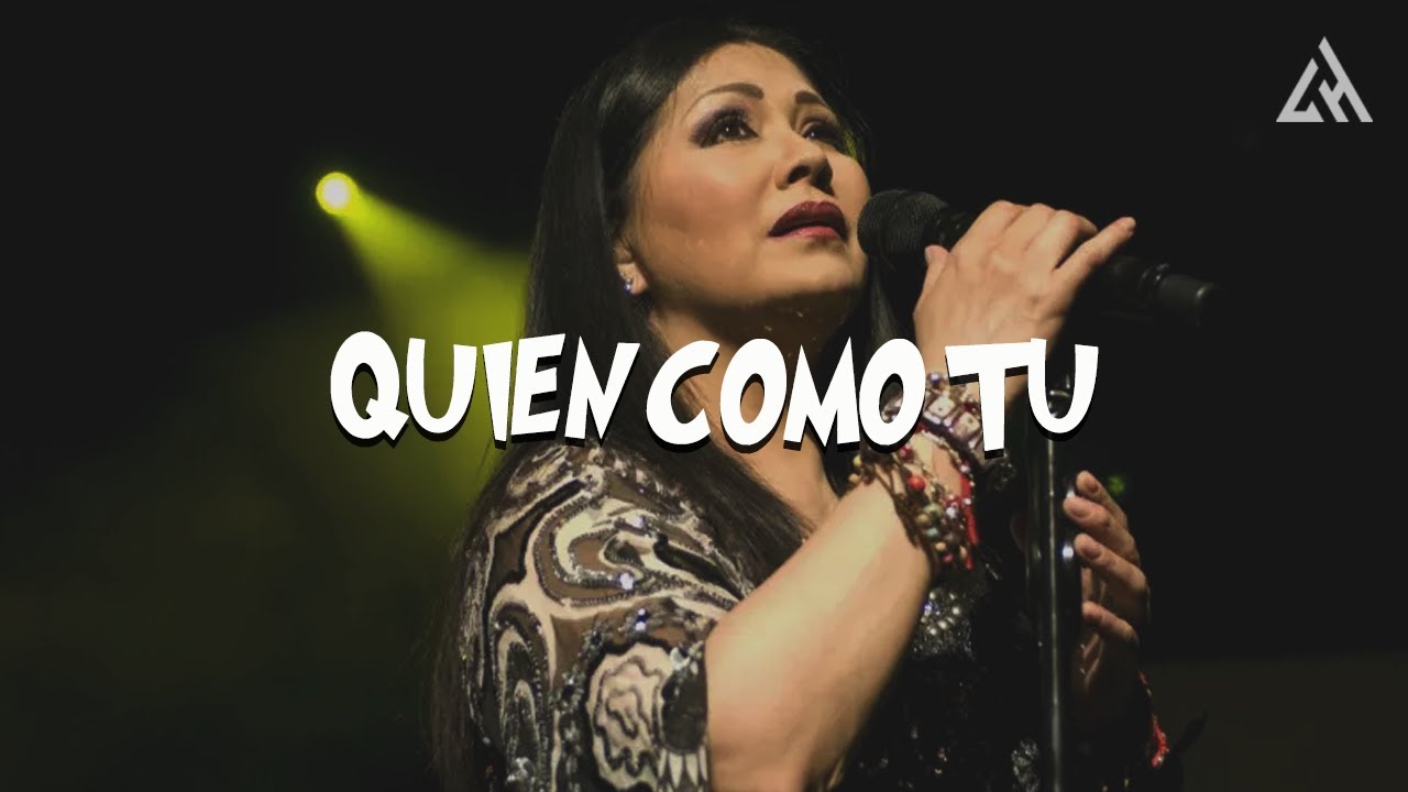 Ana Gabriel - Quién Como Tú (Letra) - YouTube