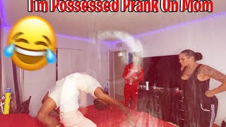 I’m Possessed Prank On Mom *MUST WATCH * HILARIOUS * ￼ Wealth
