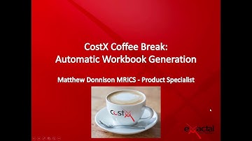 CostX Coffee Break Webinar - Automatic Workbook Generation