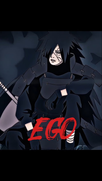 Ego🥶 #madara #naruto #youtubeshorts
