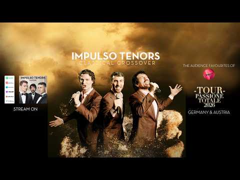 💥TOTAL PASSION💥 IMPULSO TENORS - Audience favorites from THE VOICE OF GERMANY are finally on tour!