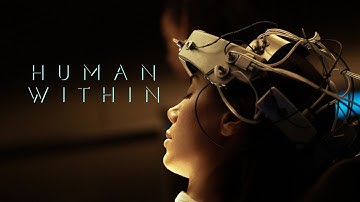 HUMAN WITHIN - Launch Trailer | VR, Interactive Experience