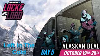 Payday 2 - Left In The Cold (Alaskan Deal Track)