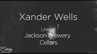 CINCY SESSIONS: Xander Wells - Suffrin' | LIVE at Jackson Brewery Cellars