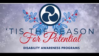 Incight Tis The Season For Potential - Disability Awareness