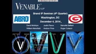 Venable LLP's Brand IP Seminar Series (4th Quarter) - Washington, DC - December 4, 2014