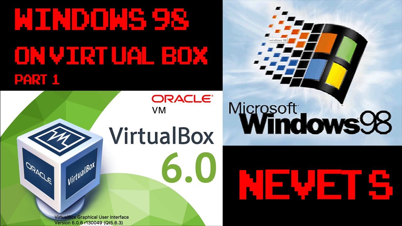  Update New Windows 98 on VirtualBox - How to do it properly. 32bit Graphics and ACPI. NEW Version 6