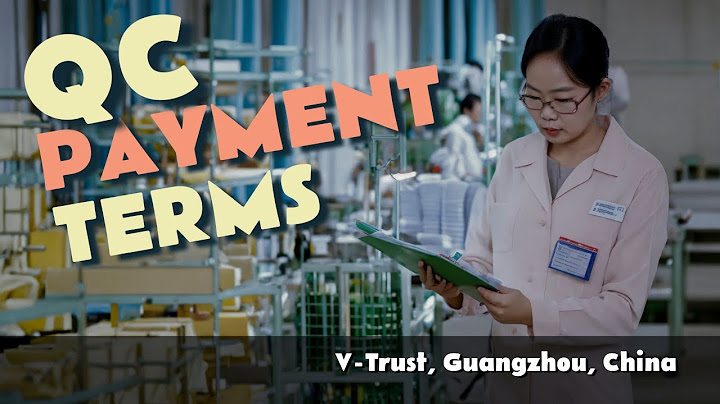 Terms of payment in vietnam trong tiếng việt là gì năm 2024