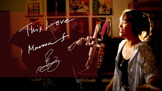 This Love　/　Maroon5　Unplugged cover by Ai Ninomiya