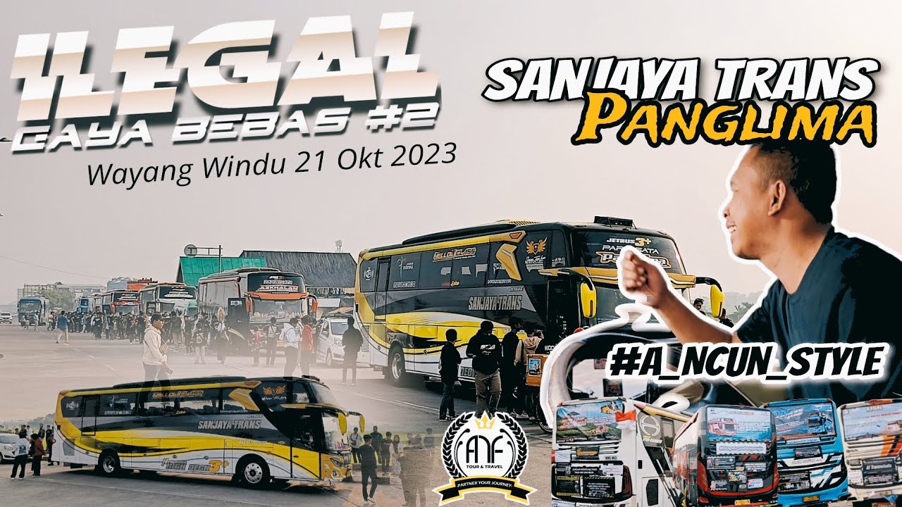 MERIAH‼️CONVOY  FULL STUT Basuri || TRIP Bus Sanjaya Trans PANGLIMA 🔥 | Wayang Windu 21 OKTOBER 2023
