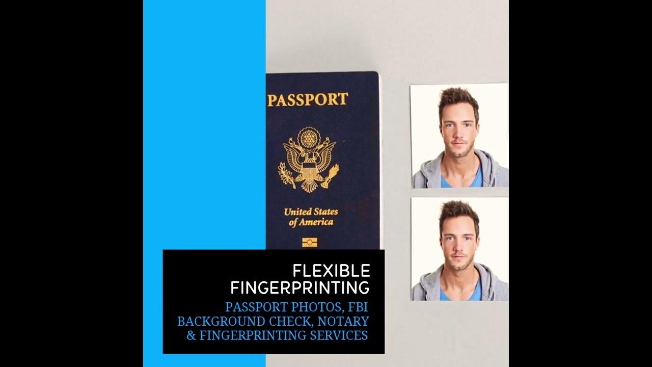 PASSPORT PHOTOS, FBI BACKGROUND CHECK, NOTARY & FINGERPRINTING SERVICES YouTube