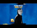Nyanda Mlola Baba Lao Official Music Audio Nyanda Mlola Baba Lao Official Music Audio