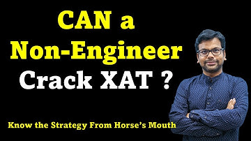 Can A Non Engineer Crack XAT ? Yes, Then How -Know It From Horse
