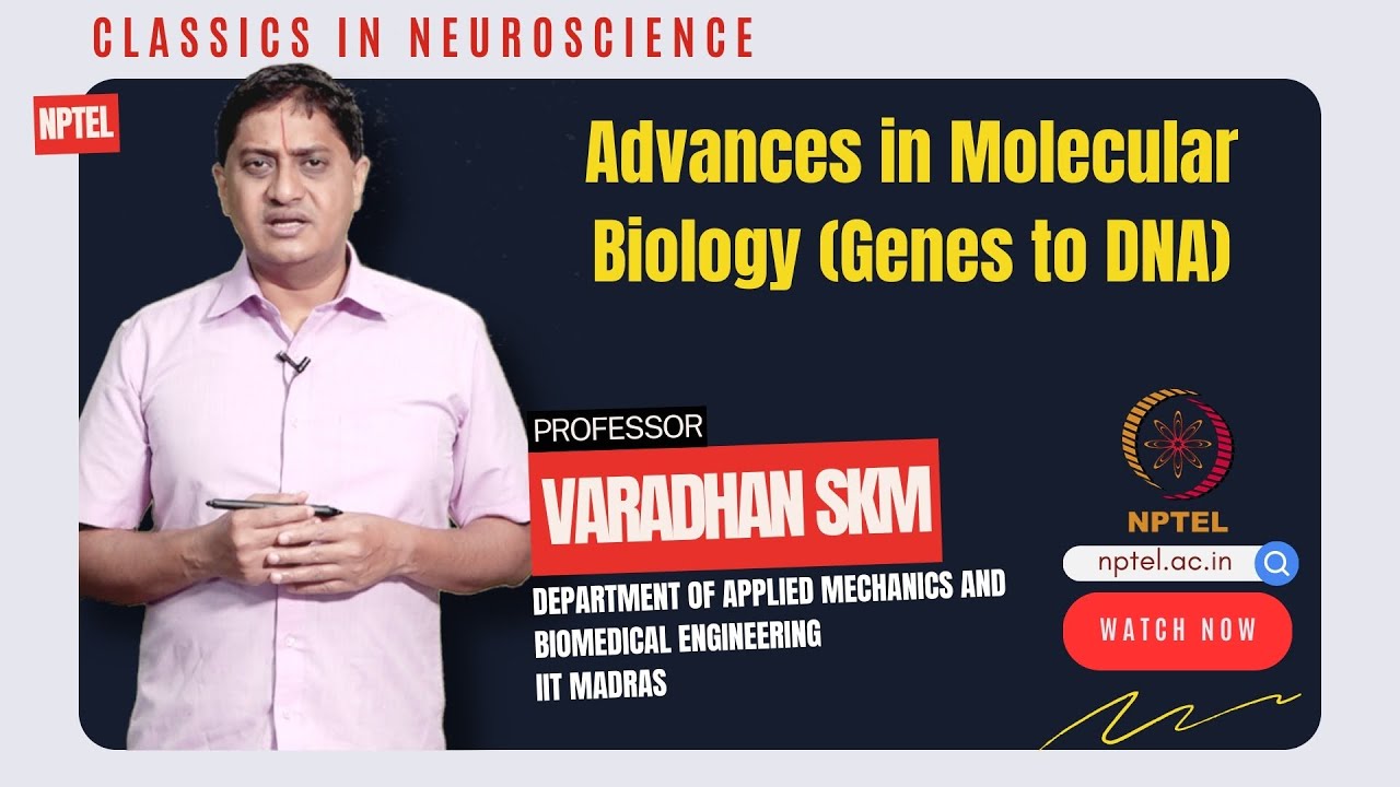 Advances in Molecular Biology (Genes to DNA)