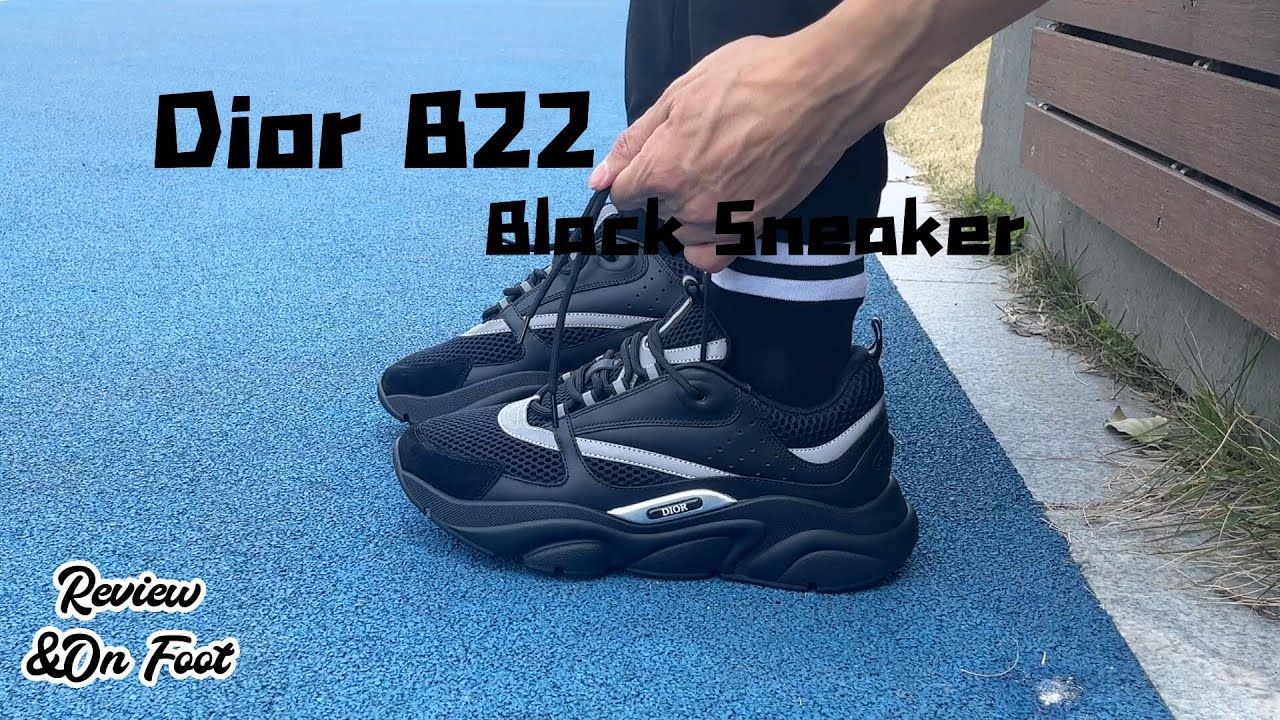 Dior B22 Black Sneaker Review & On Foot 