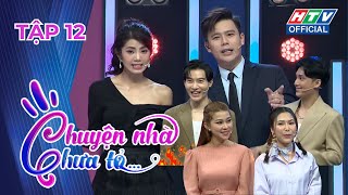 Chuyện Nhà Chưa Tỏ |Tập 12| Vậy giờ còn thương thì có nên nói hay không?