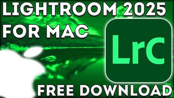Get Adobe Lightroom 2025 for MAC OS 🍎 New Lightroom 2025 for M4 - M1 🔥