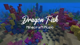 Dragon Fish by C418 | Minecraft Music | Underwater