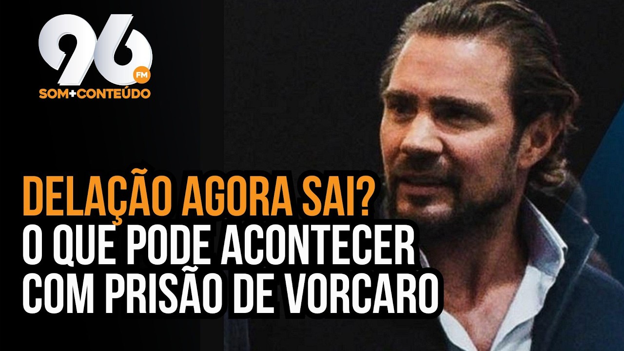 DANIEL VORCARO DEVE FAZER DELAÇÃO PREMIADA APÓS NOVA PRISÃO